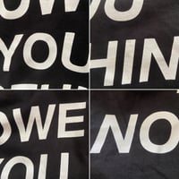 Image 5 of MISPRINT "I Owe You Nothing" Shirt