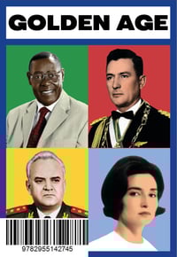Golden Age - Dictatures et dictateurs des années 1970 - Vignettes