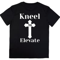 Image 4 of Kneel to Elevate T-Shirt – Faith-Based Apparel for God-Fearing Men & Women | Inspirational Tee