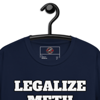 Image 4 of Legalize Meth unisex T-Shirt