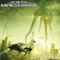 Image 1 of Old Machines - The Cycles of Extinction (PRE-ORDER)