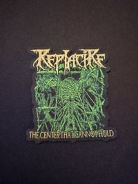 Image 2 of Replacire "The Center That Cannot Hold" Official Woven Patch
