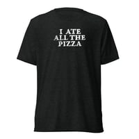 Image 1 of I ate all the Pizza