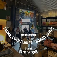 Image 1 of Sauna, Cold Plunge + Board Games, 25th of June, 7-9pm, Manchester