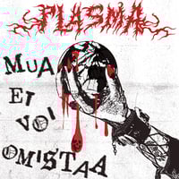 Plasma - Mua Et Voi Omistaa LP