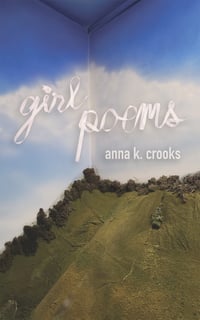 Image 1 of Girl Poems by Anna K. Crooks
