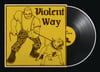 VIOLENT WAY - 'S/T' 7" EP