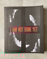 Image 1 of Kameelah Janan Rasheed: I am not done yet