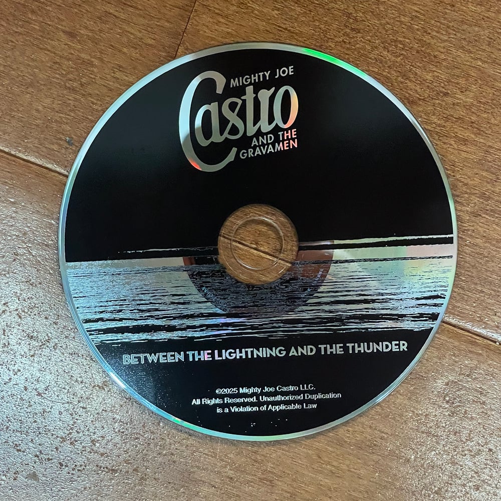 Image of "Between the Lightning and the Thunder" CD / Mighty Joe Castro and the Gravamen