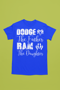Image 3 of Dodge The Father Ram The Daughter T-Shirt