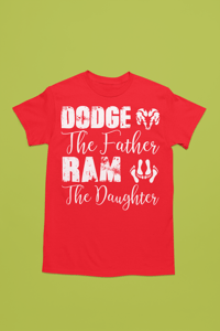 Image 4 of Dodge The Father Ram The Daughter T-Shirt