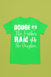 Image 5 of Dodge The Father Ram The Daughter T-Shirt