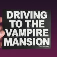 Image 3 of Driving to the Vampire Mansion Bumper Sticker/Magnet