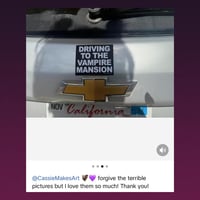 Image 2 of Driving to the Vampire Mansion Bumper Sticker/Magnet