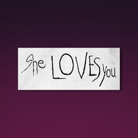 Image 1 of She Loves You Vinyl Sticker