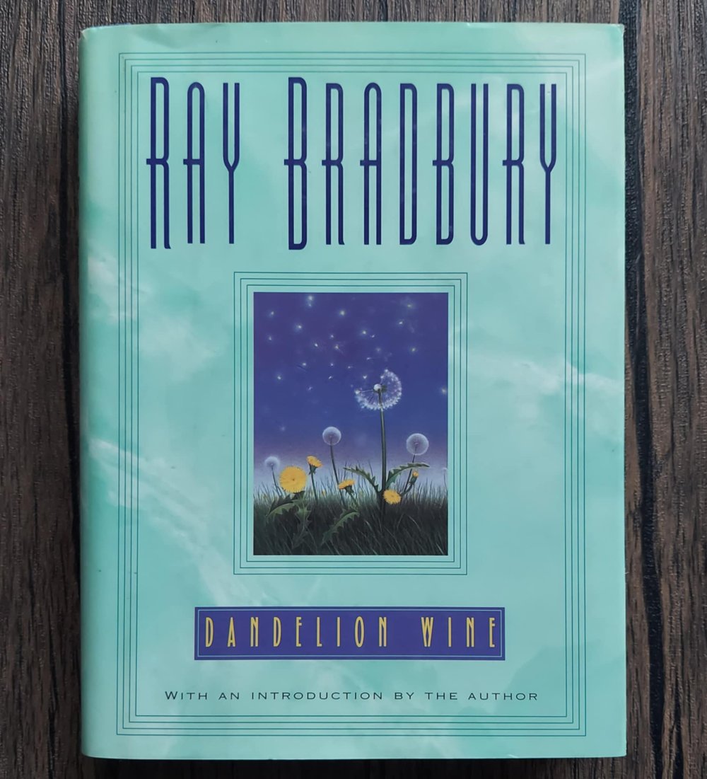Dandelion Wine, by Ray Bradbury - SIGNED