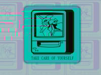 Take Care of Yourself Sticker