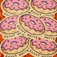Image 3 of Donut Worry Vinyl Sticker