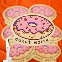 Image 1 of Donut Worry Vinyl Sticker