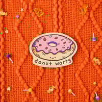 Image 2 of Donut Worry Vinyl Sticker