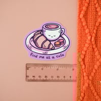 Image 4 of Find Me At A Cafe Vinyl Sticker