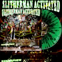 Image 1 of RXKNephew - Slitherman Activated (2021)
