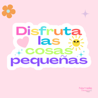 Disfruta las cosas pequeñas Waterproof Sticker
