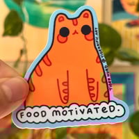 Image 1 of Food Motivated Sticker