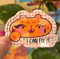 Image 1 of I Can Fix It Sticker