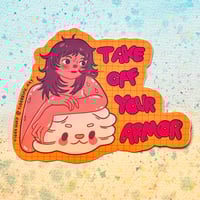 Image 3 of Take Off Your Armor Sticker