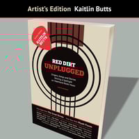 Image 1 of Red Dirt Unplugged: Kaitlin Butts Artist's Edition