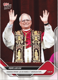 Image 1 of 2025 Topps NOW Pope Leo XIV Rookie Card | Print Run = 133,535 Pope Fans : BILLIONS | Gift Packaged |
