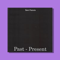 JONONE & SAM FRANCIS, Past/Present