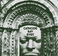 Image 1 of Cathode Ray Eyes - The Apocalypse Will Not Be Televised (Gatefold Cdr - CARDINAL FUZZ) - 18 LEFT