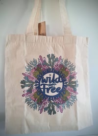 Image 2 of Wild & Free ~ Organic tote/shopper bag