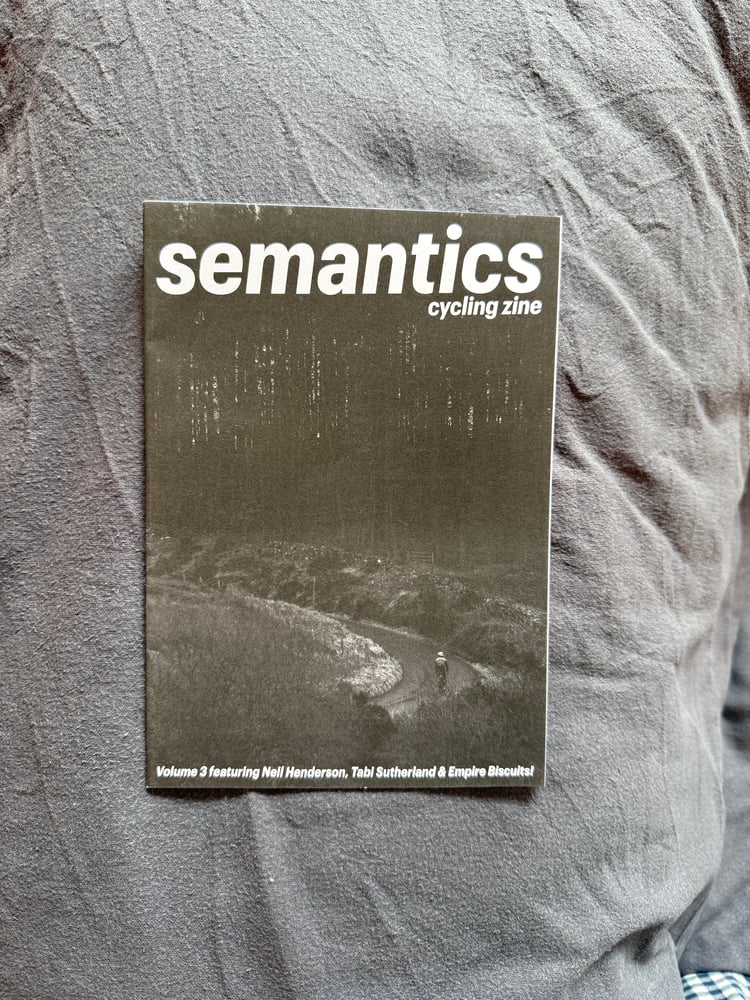Image of Semantics Cycling Zine - Vol 3 - 1 Copy Left!