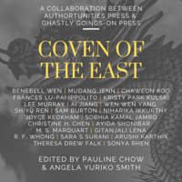 Coven of the East: Reimagining Asian Women's Magical Histories (Preorder, Sept 21, 2025)