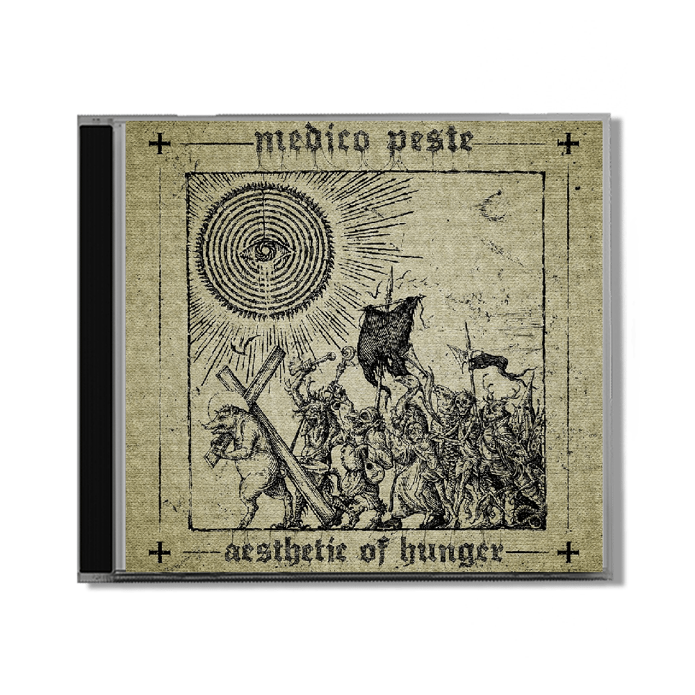 Medico Peste "Aesthetic of hunger" CD