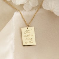Image 2 of Esther 4:14 Necklace 👑