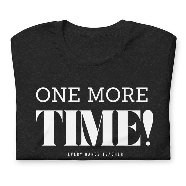 " ONE MORE TIME " T-shirt