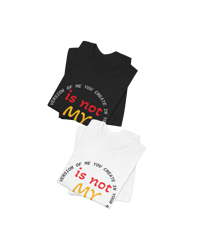 Image 8 of It's Not My Responsibility "Clothing with meaning" by Myztiques XS - 5XL