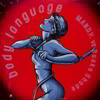 *Pre Order* M.A.N.D.Y. vs. Booka Shade – Body Language (House / Techno - New)