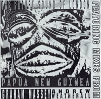 *Pre Order* The Future Sound Of London – Papua New Guinea (New)