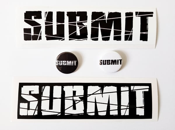 Image of SUBMIT - Vinyl Stickers & Button Badge pack