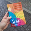 Alone : Reflections on Solitary Living