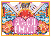 Sun’s Out, Bums’s Out - A3 and A4 print 