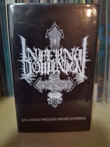 Image of Infernal Dominion - Salvation Through Infinite Suffering