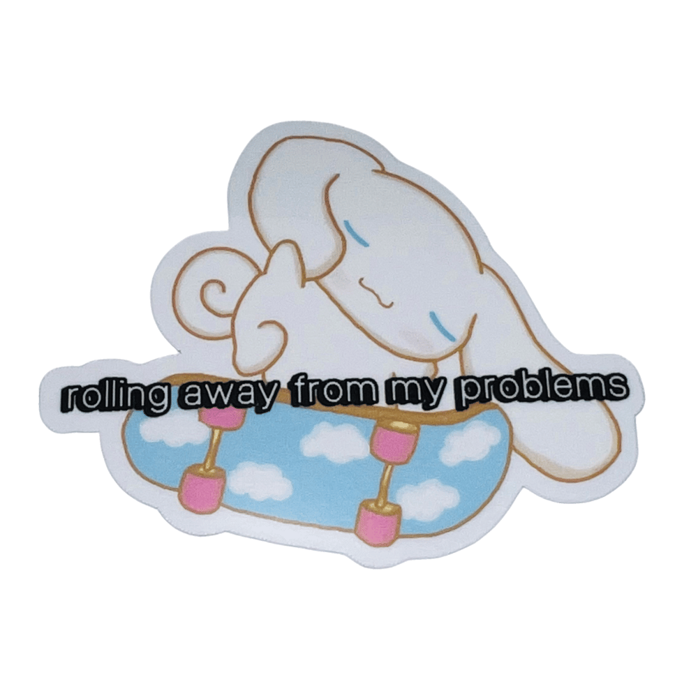 Image of "rolling away from my problems" cinnamoroll sticker