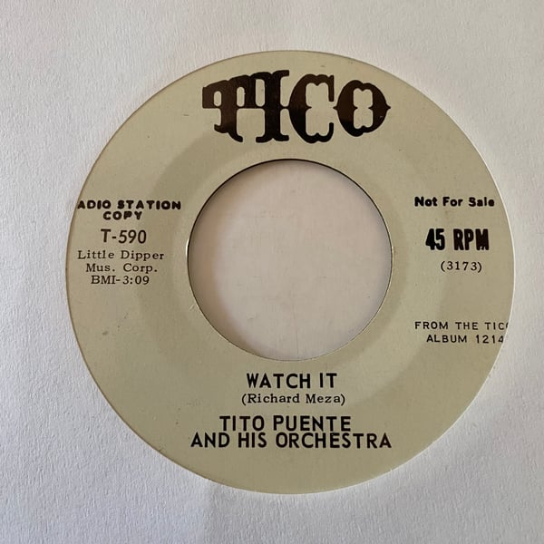 Image of Tito Puente "Watch It" b/w "Lindo Palomar"