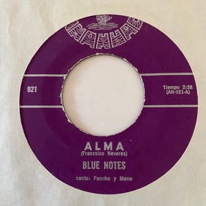 Image of Blue Notes "Hasme Una, Senal" b/w "Alma"